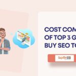 Cost Comparison of Top 3 Group Buy SEO Tools