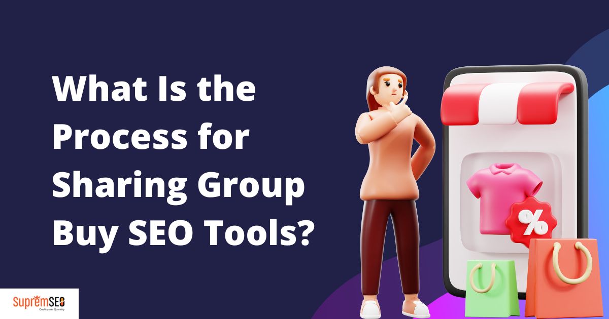 What Is the Process for Sharing Group Buy SEO Tools